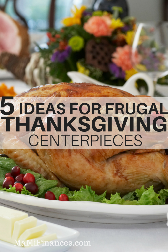 You don't have time spend a fortune with these 5 ideas for frugal Thanksgiving centerpiece that will help you save money and will look amazing.