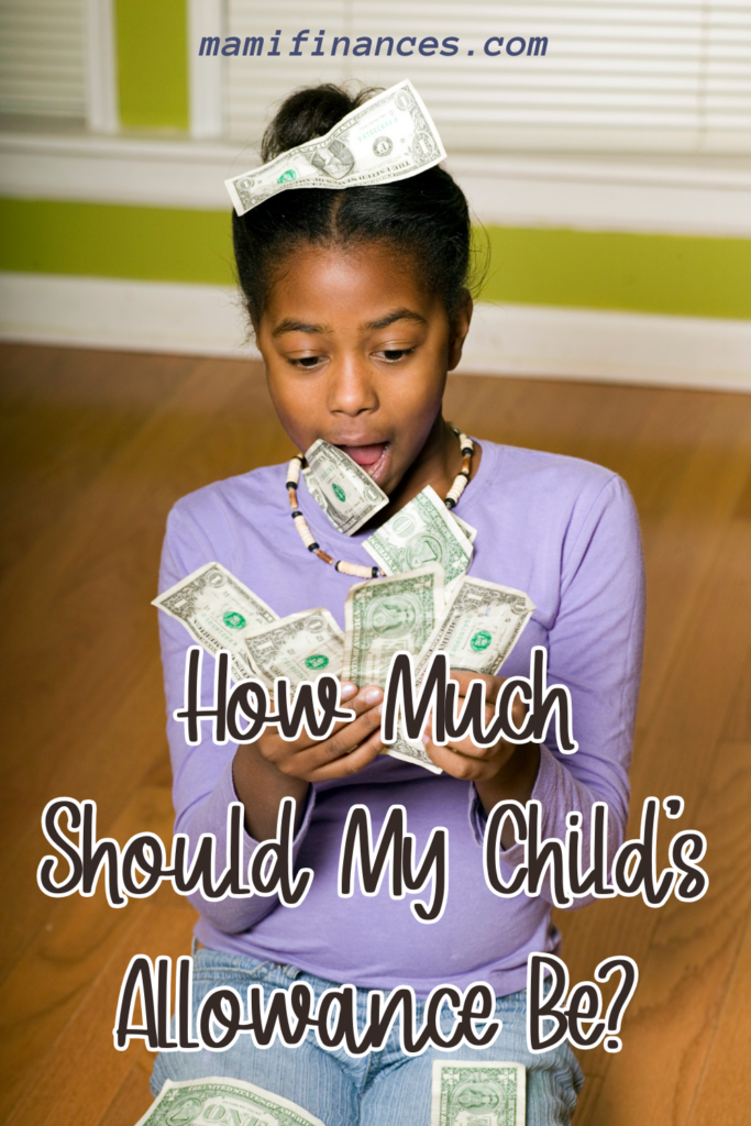 A pinterest image of a girl holding dollar bills, with the text - How Much Should My Child's Allowance Be? The site's link is also included in the image.