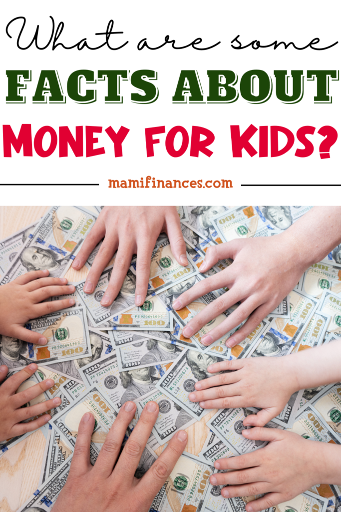 Kids hands on dollar money with text: "What Are Some Facts About Money for Kids"